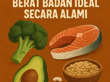 Makanan yang Membantu Menjaga Berat Badan Ideal secara Alami